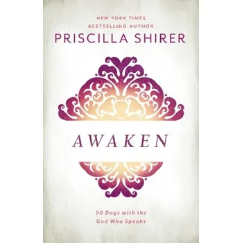 Awaken - Priscilla Shirer