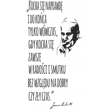 Obraz Inspirativní citát o lásce Nápis na zeď do obýváku Jan Pavel II 50x100