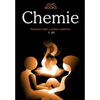 Přírodní věda Pracovní sešit chemie 2. díl