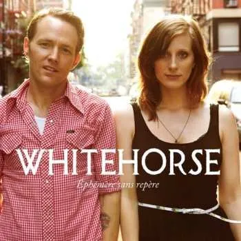 Zahraniční hudba CD Whitehorse: Éphémère Sans Repère 2015