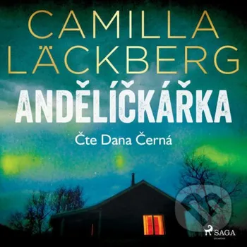 Andělíčkářka - Camilla Läckberg Saga Egmont