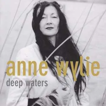 Zahraniční hudba CD Anne Wylie: Deep Waters 2016
