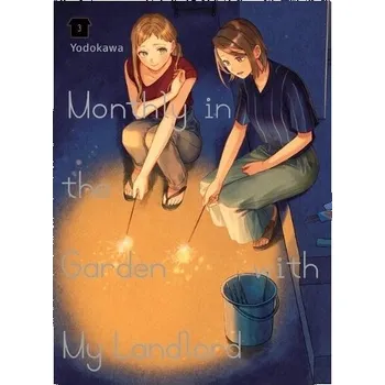 Cizojazyčná kniha Monthly in the Garden with My Landlord, Vol. 3 - Paul, Stephen a Yodokawa, Yodokawa