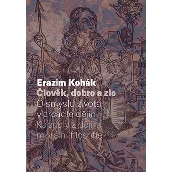 Kniha Člověk, dobro a zlo