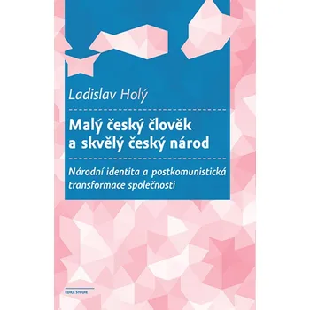 Kniha Malý český člověk a skvělý český národ