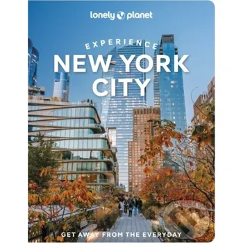 Lonely Planet Experience New York City - Lonely Planet Lonely Planet