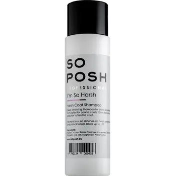 Kosmetika pro psa So Posh Im So Harsh - Harsh coat Shampoo - hrubá srst (Hluboký čisticí šampon pro hrubosrstá plemena. Dává texturu a nezjemňuje srst.)