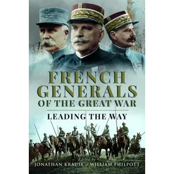 Cizojazyčná kniha French Generals of the Great War