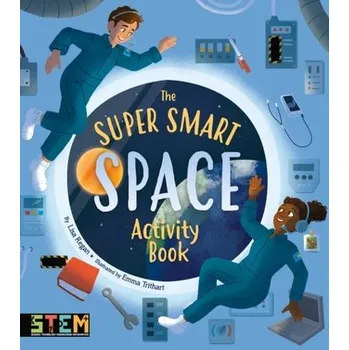 První čtění The Super Smart Space Activity Book - Lisa Regan