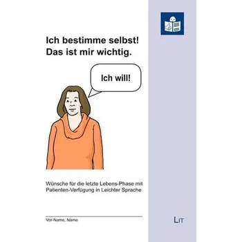 Ich bestimme selbst! Das ist mir wichtig. - Seehase, Barbara