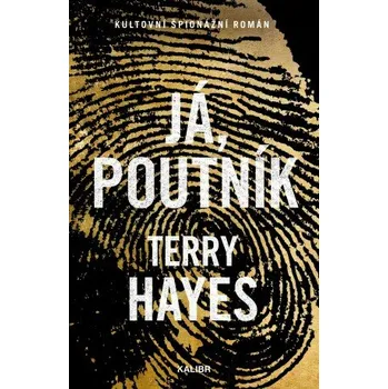 Já, poutník - Terry Hayes (2024)…