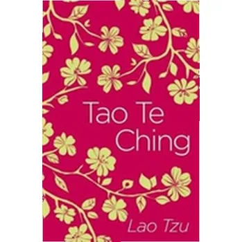 Tao Te Ching - Tzu Lao [EN] (2018, Brožovaná, Arcturus Publishing Ltd)