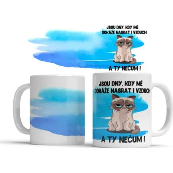 Hrnek Jsou dny, kdy mě dokáže nasrat i vzduch - Světle modrá