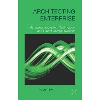 Učebnice Architecting Enterprise - Rajagopal, .