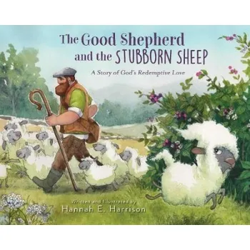 Cizojazyčná kniha Good Shepherd and the Stubborn Sheep - Harrison, Hannah E.