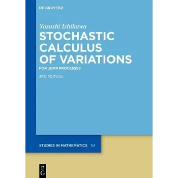 Cizojazyčná kniha Stochastic Calculus of Variations - Ishikawa, Yasushi