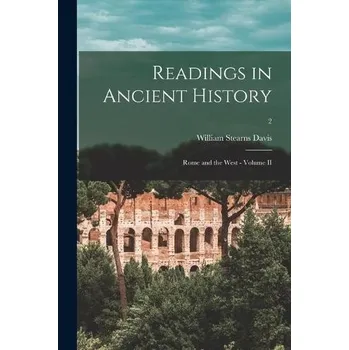 Readings in Ancient History - Davis, William Stearns 1877-1930