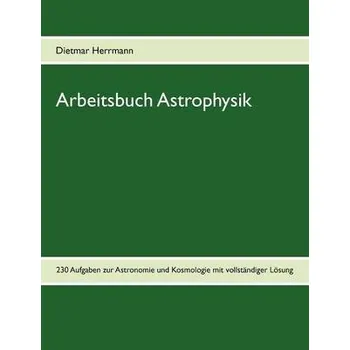 Cizojazyčná kniha Arbeitsbuch Astrophysik - Herrmann, Dietmar