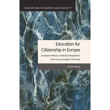 Učebnice Education for Citizenship in Europe - Keating, Avril