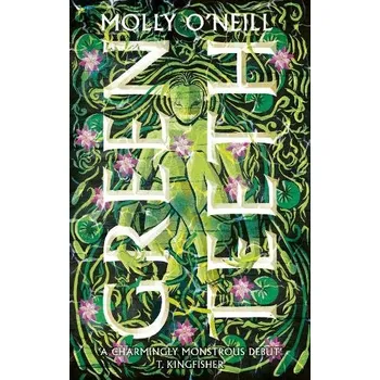 Cizí jazyk Greenteeth - O'Neill, Molly