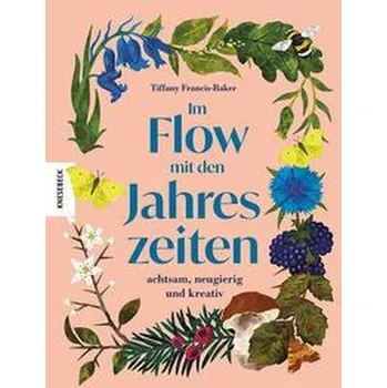 Osobní rozvoj Im Flow mit den Jahreszeiten - Francis-Baker, Tiffany