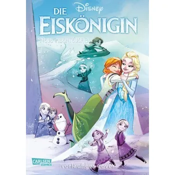 Komiks pro dospělé Disney Die Eiskönigin - Neue Abenteuer: Die Heldin in dir - Disney, Walt