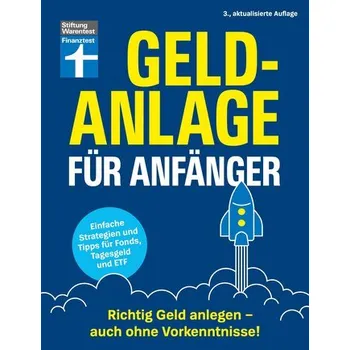 Geldanlage für Anfänger - Kühn, Stefanie