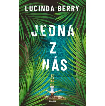 Jedna z nás - Lucinda Berry (2025, vázaná)