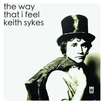 Zahraniční hudba CD Keith Sykes: Way That I Feel 2025
