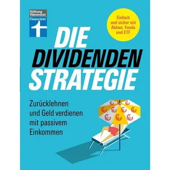 Die Dividenden-Strategie - Arndt, Heinz-Peter