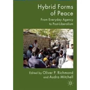 Učebnice Hybrid Forms of Peace - Richmond, Oliver P.