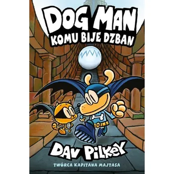 Komu bije dzban. Dogman. Tom 7