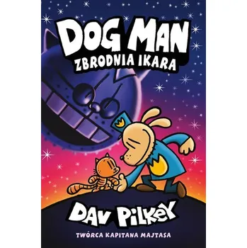 Zbrodnia Ikara. Dogman. Tom 9