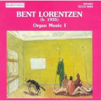 Zahraniční hudba CD Bent Lorentzen: Organ Music I 1992