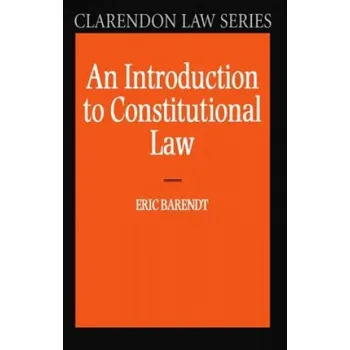 Introduction to Constitutional Law – Eric Barendt (EN)