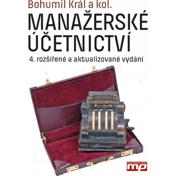 Kniha Manažerské účetnictví - Bohumil Král