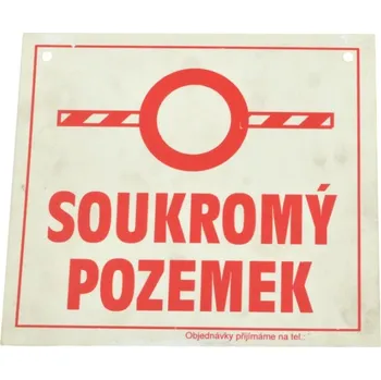 Tabulka varovná SOUKROMÝ POZEMEK