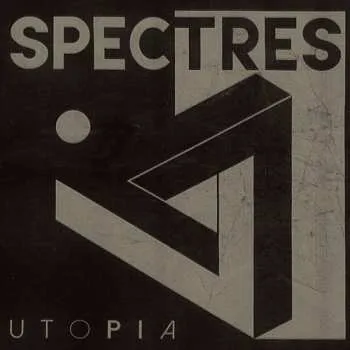 Zahraniční hudba LP Spectres: Utopia 2016