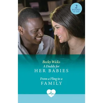 Cizí jazyk A Daddy For Her Babies / From A Fling To A Family (EN)