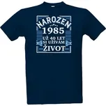 Tričko s potiskem Narozen 1985 - 40 let - bílé pánské