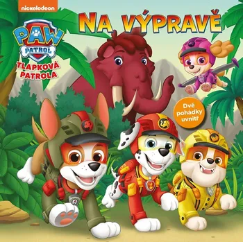 Tlapková patrola: Na výpravě -…