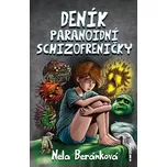 Deník paranoidní schizofreničky - Nela…