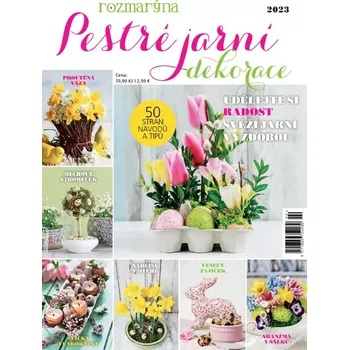 Časopis Rozmarýna Speciál - Pestré jarní dekorace (č. 2) (50 stran návodů a tipu)