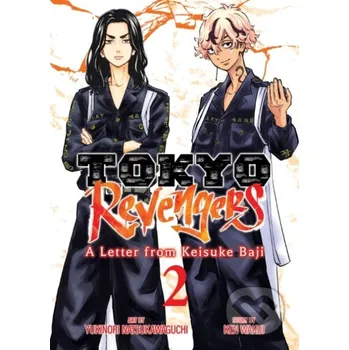 Beletrie pro dospělé Tokyo Revengers: A Letter from Keisuke Baji Vol. 2 - Ken Wakui Seven Seas