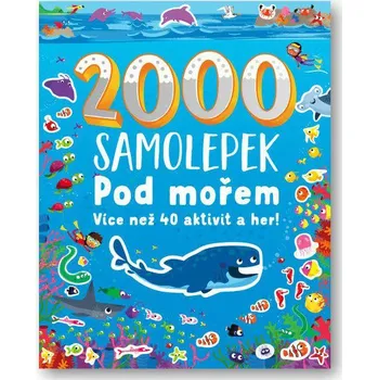 interaktivní kniha Svojtka Pod mořem 2000 samolepek