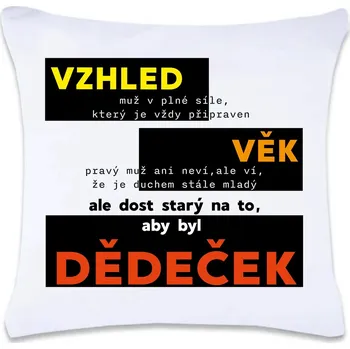 Dekorativní polštářek DOBRÝ TRIKO Polštář s potiskem 40 x 40 cm Dědeček vzhled Oboustranný tisk: NE