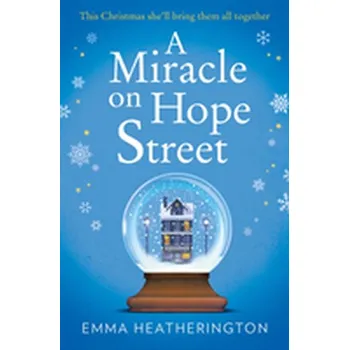 Anglický jazyk A Miracle on Hope Street - Heatherington, Emma