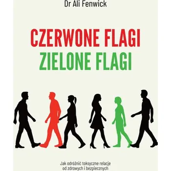 Osobní rozvoj Czerwone flagi, zielone flagi