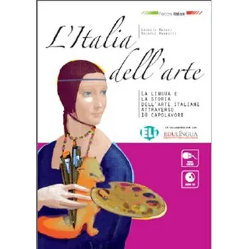 Italský jazyk L'Italia dell'arte La lingua e la stroria dell'arte italiane książka + CD