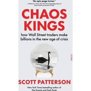 Chaos Kings - Patterson Scott [EN] (2023, Brožovaná, Scribe Publications)